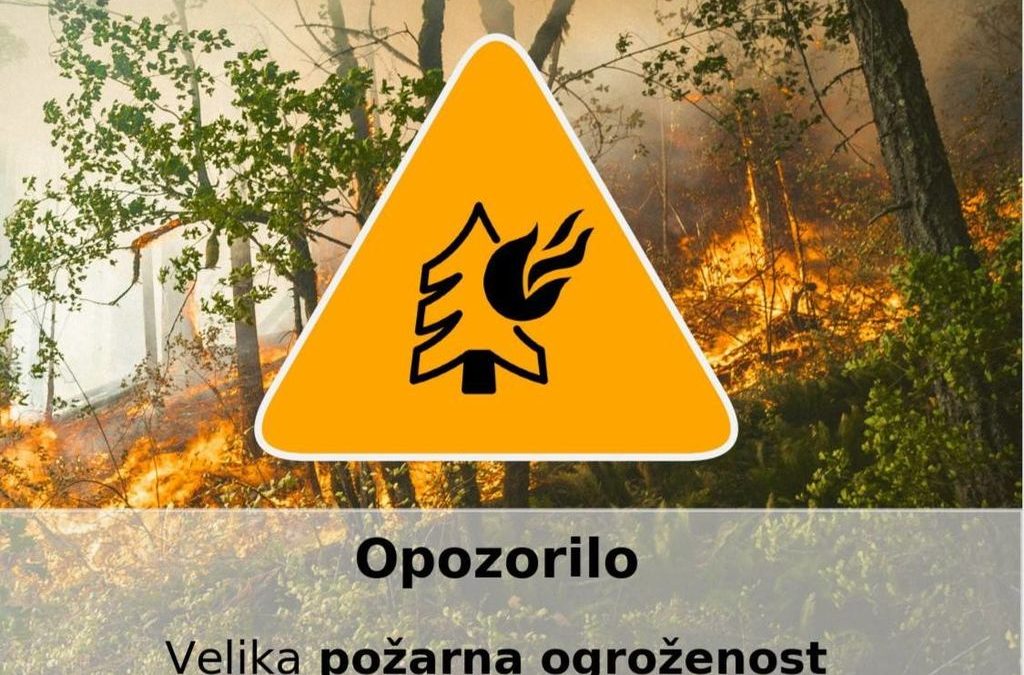 PREKLIC velike požarne ogroženosti