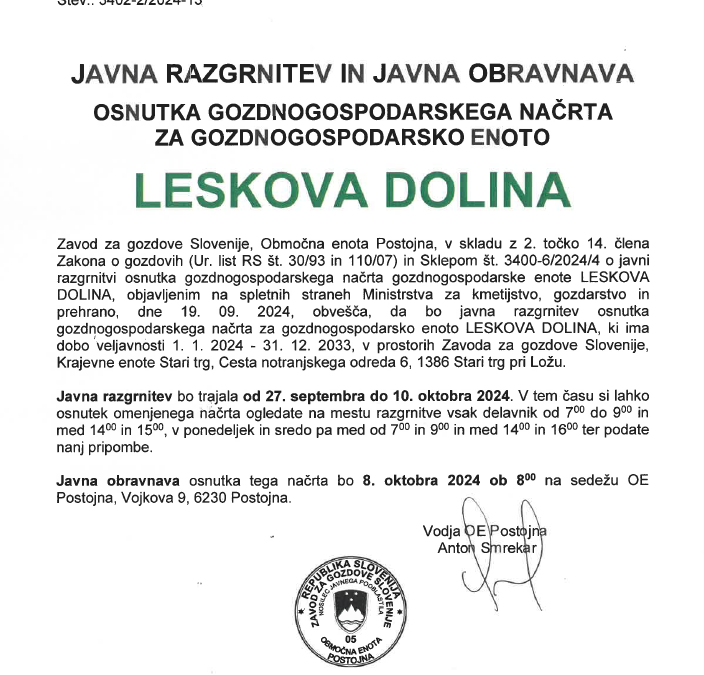 Obvestilo o javni razgrnitvi in javni obravnavi osnutka gozdnogospodarskega načrta za gozdnogospodarsko enoto LESKOVA DOLINA