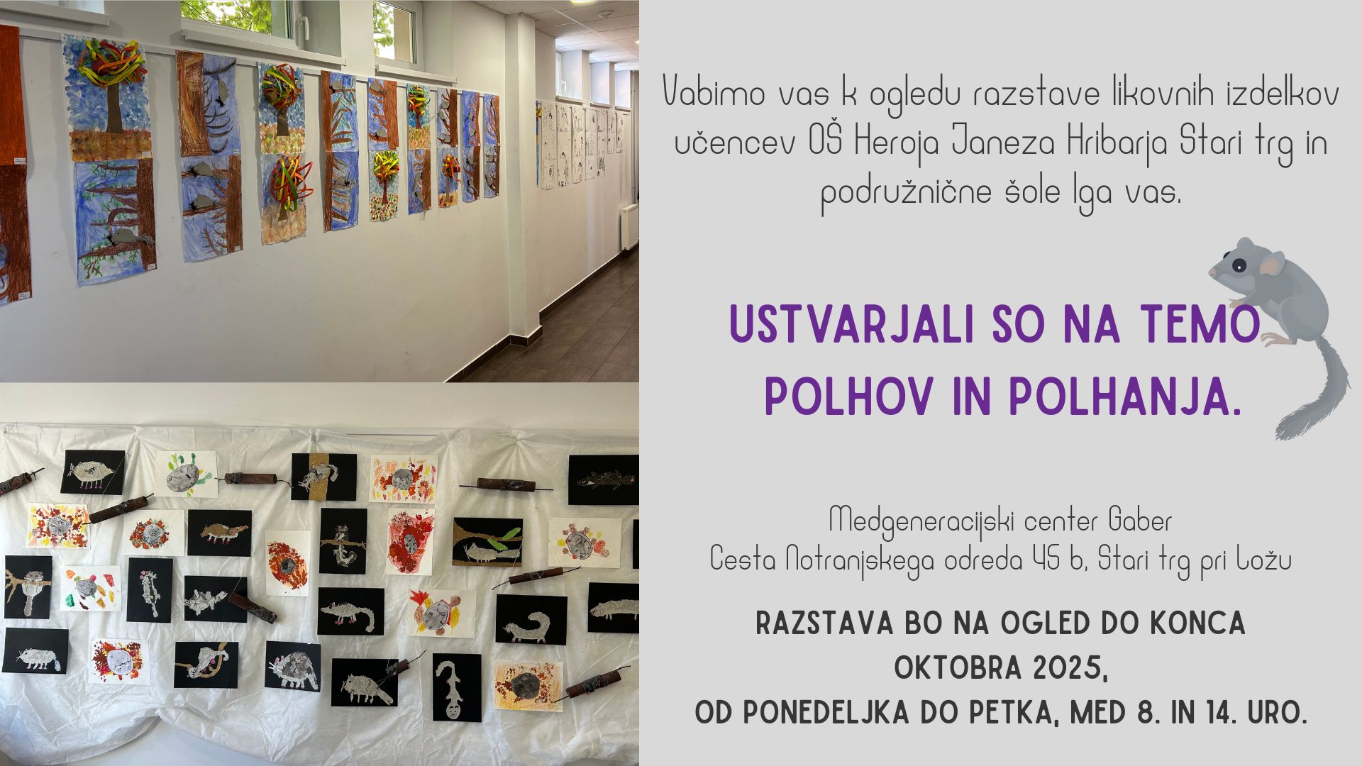 RAZSTAVA UČENCEV OŠ HEROJA JANEZA HRIBARJA STARI TRG
