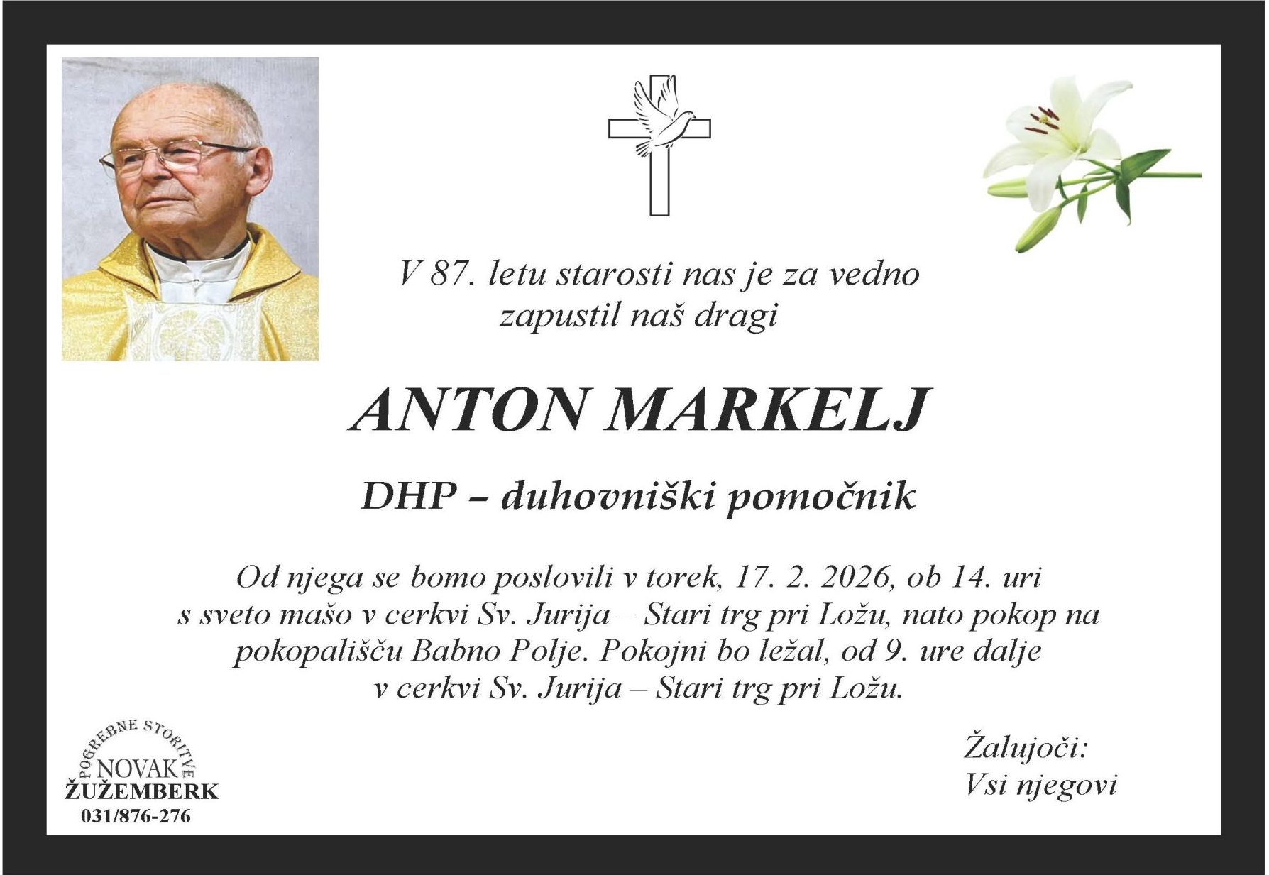 Osmrtnica Anton Markelj DHP duhovniški pomočnik Osmrtnica Anton Markelj DHP duhovniški pomočnik