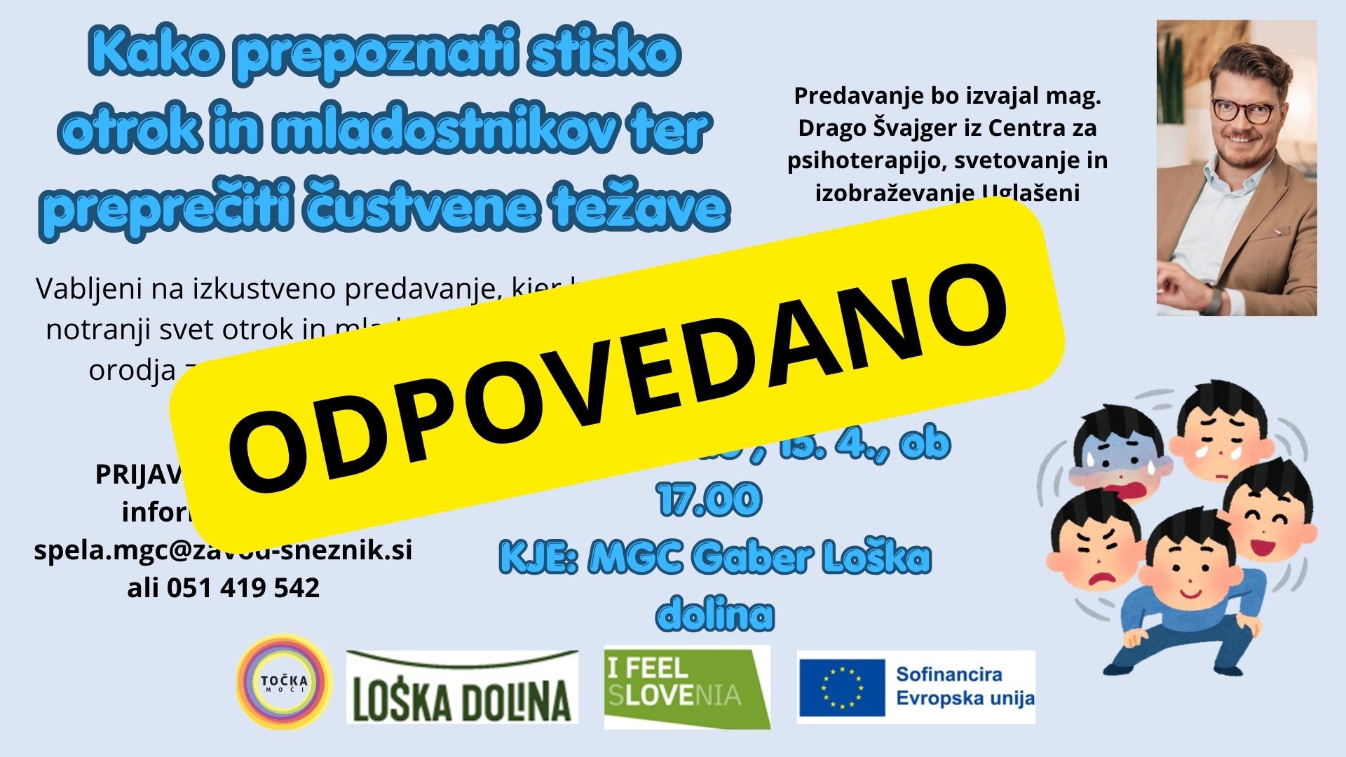 Odpoved predavanje sreda 15.4