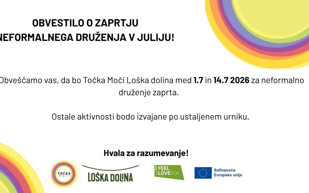 Obvestilo o zaprtju neformalnega druženja v MGC Gaber v mesecu juliju